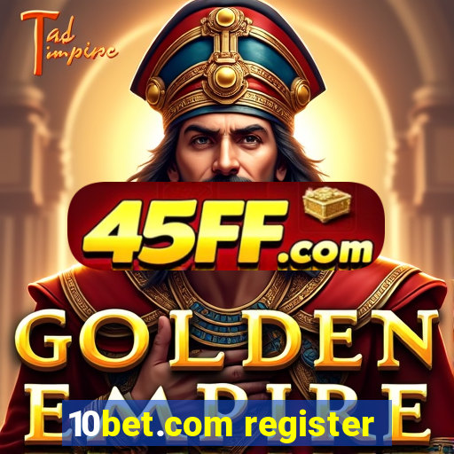 10bet.com register
